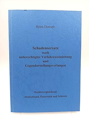 Schadensersatz nach unberechtigter Verfahrenseinleitung und Gegendarstellungsverlangen Rechtsverg...