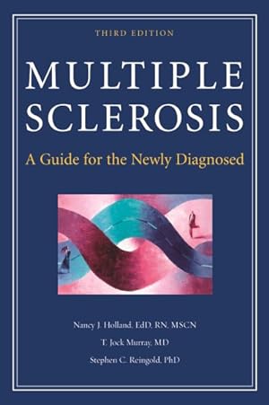 Seller image for Multiple Sclerosis : A Guide for the Newly Diagnosed for sale by GreatBookPricesUK