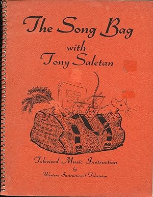 The Song Bag with Tony Saletan: Teacher's Manual; televised music instruction for primary grades