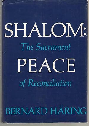 Imagen del vendedor de Shalom: Peace The Sacrament of Reconciliation a la venta por Dan Glaeser Books