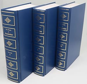 THE WORKS OF JAMES ARMINIUS [Three Volumes]