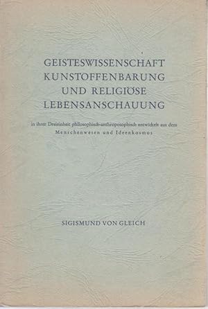Image du vendeur pour Geisteswissenschaft - Kunstoffenbarung und religise Lebensanschauung. mis en vente par Antiquariat Carl Wegner