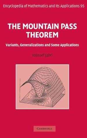 Immagine del venditore per Mountain Pass Theorem : Variants, Generalizations, and Some Applications venduto da GreatBookPricesUK