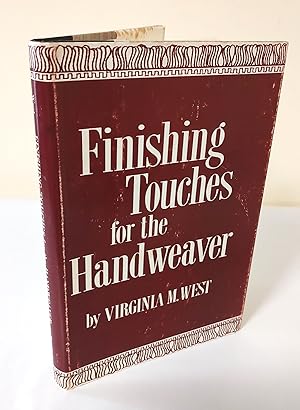 Finishing Touches; a study of finishing details for handwoven articles