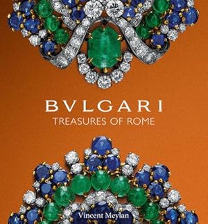 Bild des Verkufers fr Bulgari : Treasures of Rome zum Verkauf von GreatBookPrices