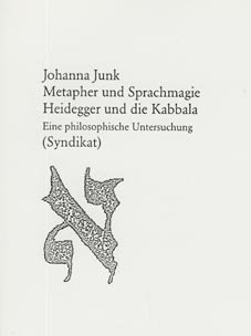 Seller image for Metapher und Sprachmagie, Heidegger und die Kabbala Eine philosophische Untersuchung for sale by Leipziger Antiquariat