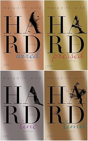 Hard-Reihe 1-4 1. Hardwired - Verführt, 2. Hardpressed - Verloren, 3. Hardline - Verfallen, 4. Ha...