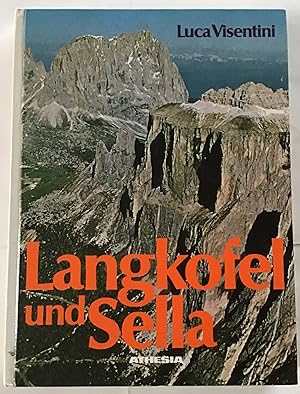Langkofel und Sella : Alpine Wanderwege und leichte Klettertouren.