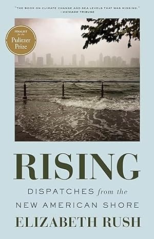 Image du vendeur pour Rising: Dispatches from the New American Shore mis en vente par The Anthropologists Closet