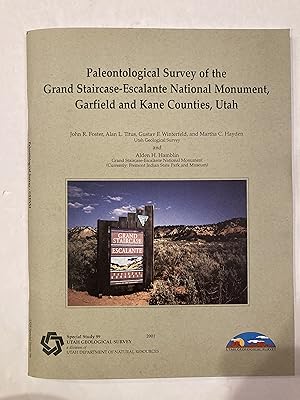 PALEONTOLOGICAL SURVEY OF THE GRAND STAIRCASE - ESCALANTE NATIONAL MONUMENT, GARFIELD AND KANE CO...