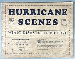 Hurricane Scenes; Miami Disaster in Picture. Sept. 17- Sept. 18, 1926. Most Terrific Storm in Wor...