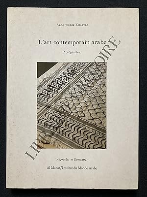 L'ART CONTEMPORAIN ARABE Prolégomènes