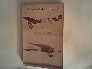 Bild des Verkufers fr Taschenbuch der Luftflotten , 1. Jahrgang 1914, Band 2 _ Die Flugzeuge zum Verkauf von ANTIQUARIAT FRDEBUCH Inh.Michael Simon