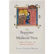 Bild des Verkufers fr The Beguines of Medieval Paris zum Verkauf von eCampus