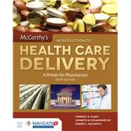 Seller image for McCarthy's Introduction to Health Care Delivery: A Primer for Pharmacists for sale by eCampus