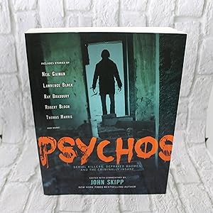 Seller image for Psychos: Serial Killers, Depraved Madmen, and the Criminally Insane for sale by For the Love of Used Books