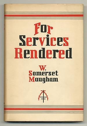 Seller image for For Services Rendered: A Play In Three Acts for sale by Between the Covers-Rare Books, Inc. ABAA