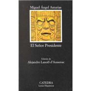 Seller image for El senor presidente/ Mr. President for sale by eCampus