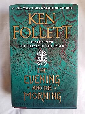 Seller image for The Evening and the Morning: The Prequel to The Pillars of the Earth (The Kingsbridge Series_ for sale by Mattabesset Books