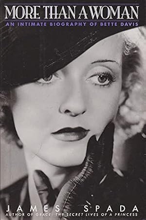 Seller image for Bette Davies: More Than A Woman: Intimate Biography of Bette Davis for sale by WeBuyBooks