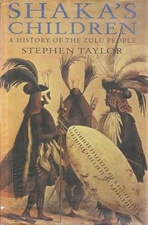 Seller image for Shaka's Children: A History of the Zulu People for sale by WeBuyBooks 2