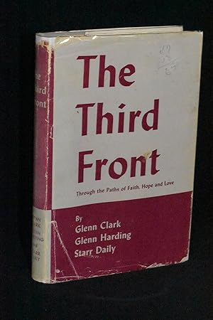 The Third Front: Through the Paths of Faith, Hope, and Love