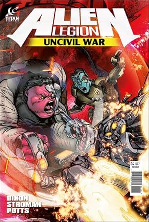 Seller image for ALIEN LEGION : UNCIVIL WAR Issue 4 (1st print - 2014) for sale by Comics Monster