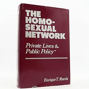 Seller image for The Homosexual Network: Private Lives and Public Policy by Enrique Rueda (1982) for sale by Neutral Balloon Books