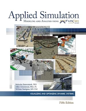 Seller image for Applied Simulation : Modeling and Analysis Using Flexsim for sale by GreatBookPrices