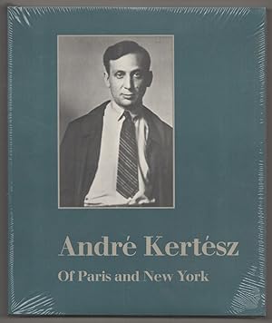Image du vendeur pour Andre Kertesz: Of Paris and New York mis en vente par Jeff Hirsch Books, ABAA