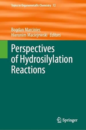 Bild des Verkufers fr Perspectives of Hydrosilylation Reactions zum Verkauf von AHA-BUCH GmbH