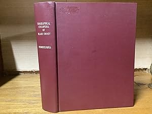 Biographical and Portrait Cyclopedia of Blair County, Pennsylvania.