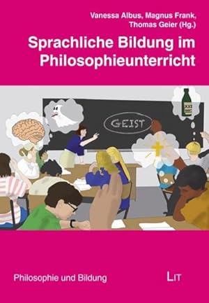 Immagine del venditore per Sprachliche Bildung im Philosophieunterricht venduto da AHA-BUCH GmbH