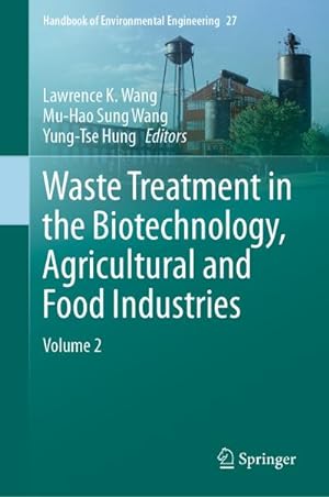 Bild des Verkufers fr Waste Treatment in the Biotechnology, Agricultural and Food Industries : Volume 2 zum Verkauf von AHA-BUCH GmbH