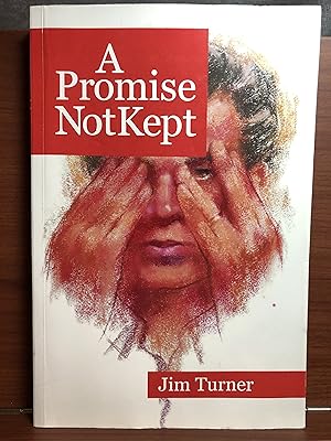 Seller image for A Promise Not Kept for sale by Rosario Beach Rare Books