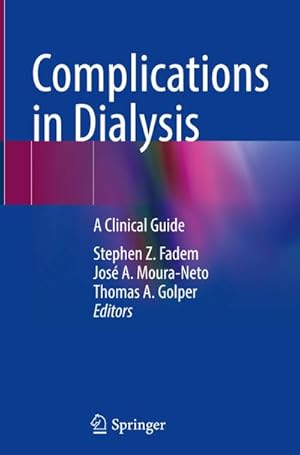 Bild des Verkufers fr Complications in Dialysis : A Clinical Guide zum Verkauf von AHA-BUCH GmbH