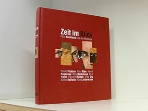 Bild des Verkufers fr Zeit im Blick: Felix Nussbaum und die Moderne Katalogbuch anlsslich der Jubilumsausstellung zum 100. Geburtstag des Knstlers im Felix-Nussbaum-Haus Osnabrck, 5. Dezember 2004 - 28. Mrz 2005 ; [Pablo Picasso .] zum Verkauf von Book Broker