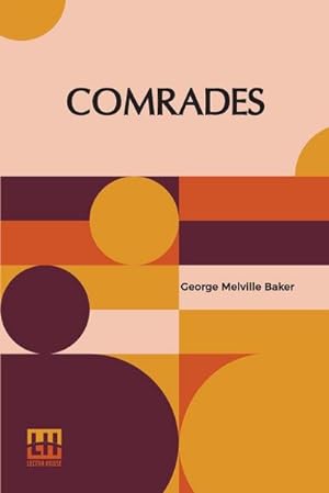 Seller image for Comrades : A Drama In Three Acts for sale by Smartbuy