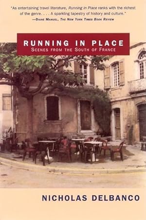 Bild des Verkufers fr Running in Place: Scenes from the South of France zum Verkauf von moluna