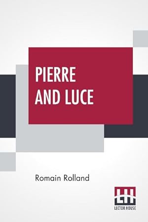 Seller image for Pierre And Luce : Translated By Charles De Kay for sale by Smartbuy