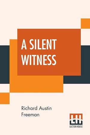 Seller image for A Silent Witness for sale by AHA-BUCH GmbH
