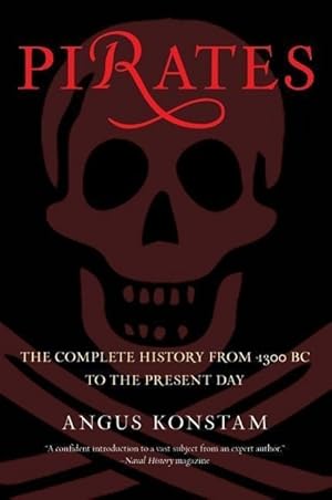 Bild des Verkufers fr Pirates: The Complete History from 1300 BC to the Present Day zum Verkauf von moluna