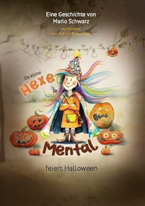 Bild des Verkufers fr Die Kleine Hexe Mental feiert Halloween zum Verkauf von Smartbuy