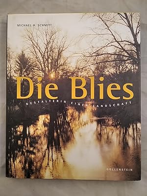 Die Blies: Gestalterin einer Landschaft.