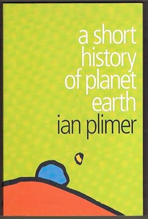 Imagen del vendedor de A Short History of Planet Earth a la venta por Fine Print Books (ABA)