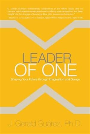 Seller image for Leader of One : Shaping Your Future Through Imagination and Design for sale by GreatBookPrices