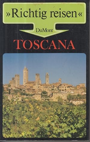 Richtig reisen. Toscana - Ausgabe 1986