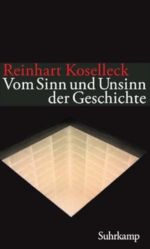 Image du vendeur pour Vom Sinn und Unsinn der Geschichte: Aufstze und Vortrge aus vier Jahrzehnten Aufstze und Vortrge aus vier Jahrzehnten mis en vente par Antiquariat Mander Quell