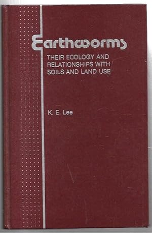 Seller image for Earthworms: Their Ecology and Relationships with Soils and Land Use. for sale by City Basement Books