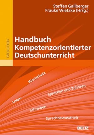 Seller image for Handbuch Kompetenzorientierter Deutschunterricht: Mit Online-Materialien Mit Online-Materialien for sale by Antiquariat Mander Quell